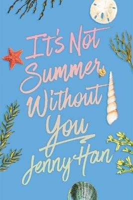 Jenny Han : It's Not Summer Without You (Deluxe Edition)