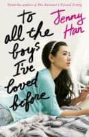 Jenny Han : To All the Boys I've Loved Before