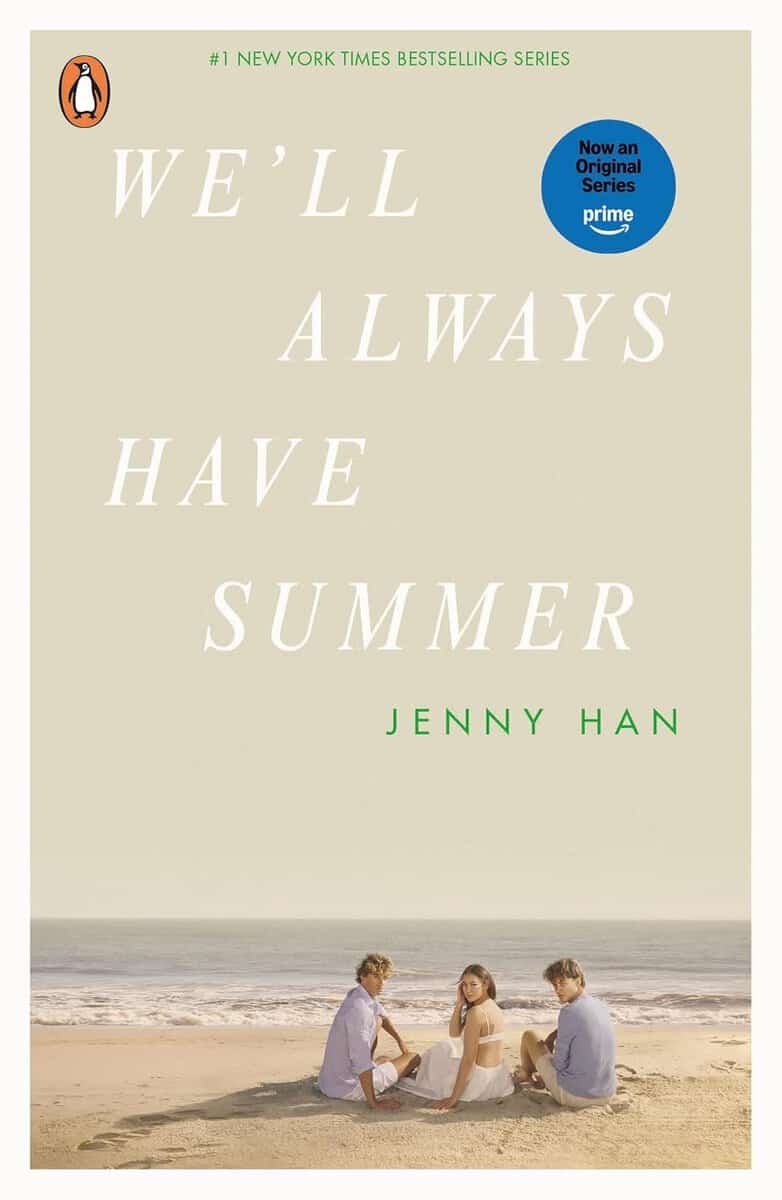 Jenny Han : We'll Always Have Summer