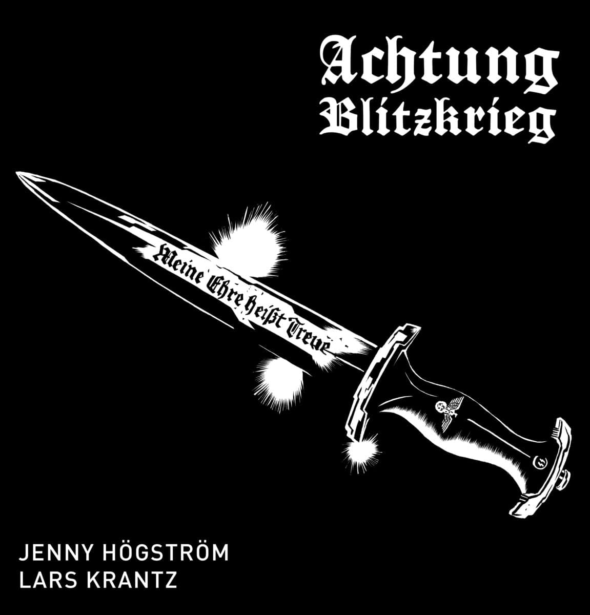 Jenny Högström : Achtung Blitzkrieg