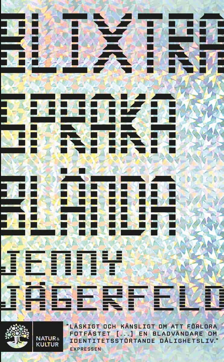 Jenny Jägerfeld : Blixtra, spraka, blända!