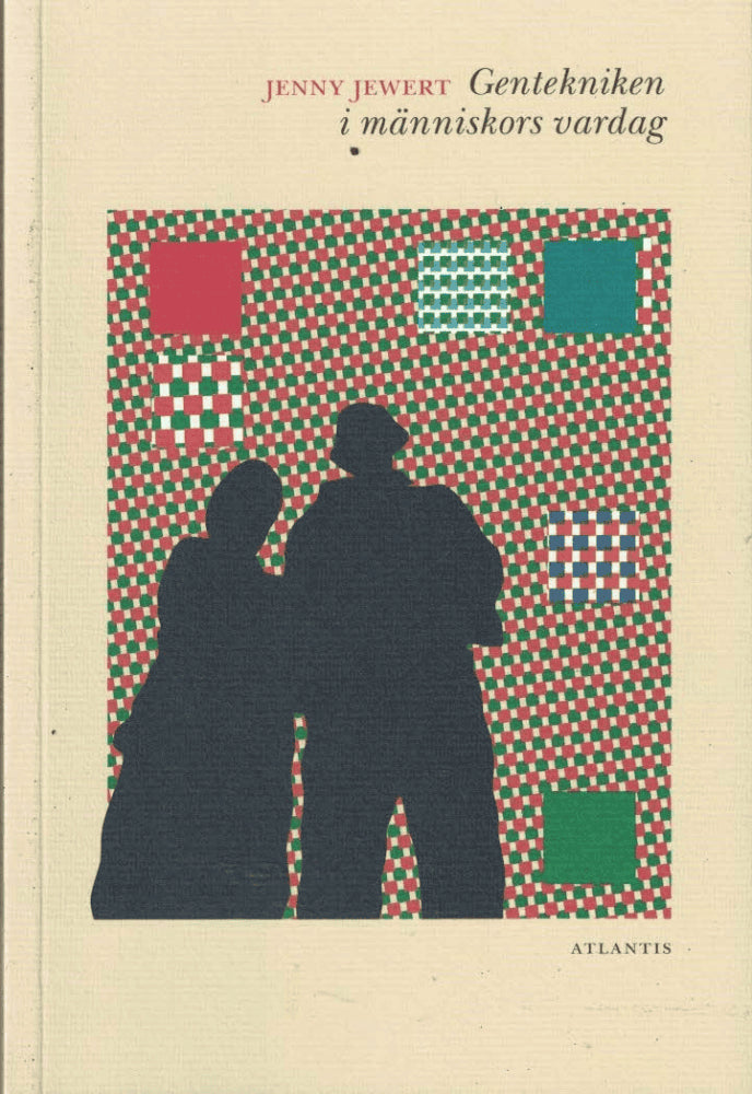 Jenny Jewert : Gentekniken i människors vardag