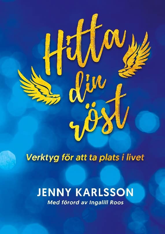 Jenny Karlsson : Hitta din röst : verktyg för att ta plats i livet