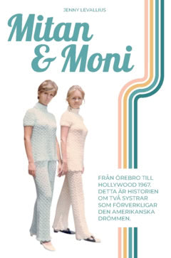 Jenny Levallius : Mitan & Moni