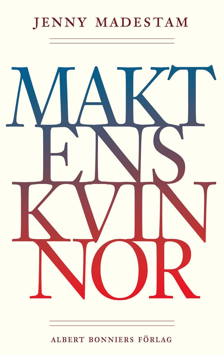Jenny Madestam : Maktens kvinnor