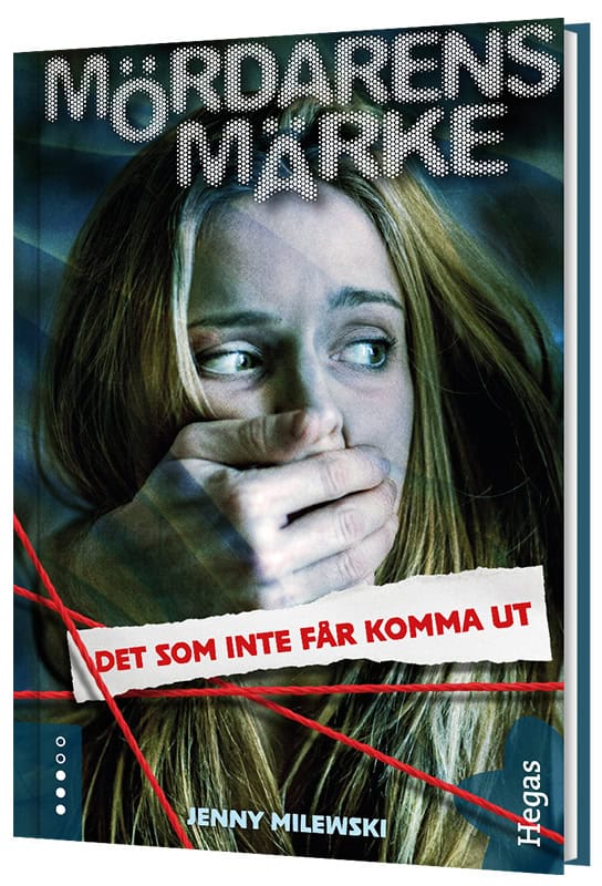 Jenny Milewski : Det som inte får komma ut