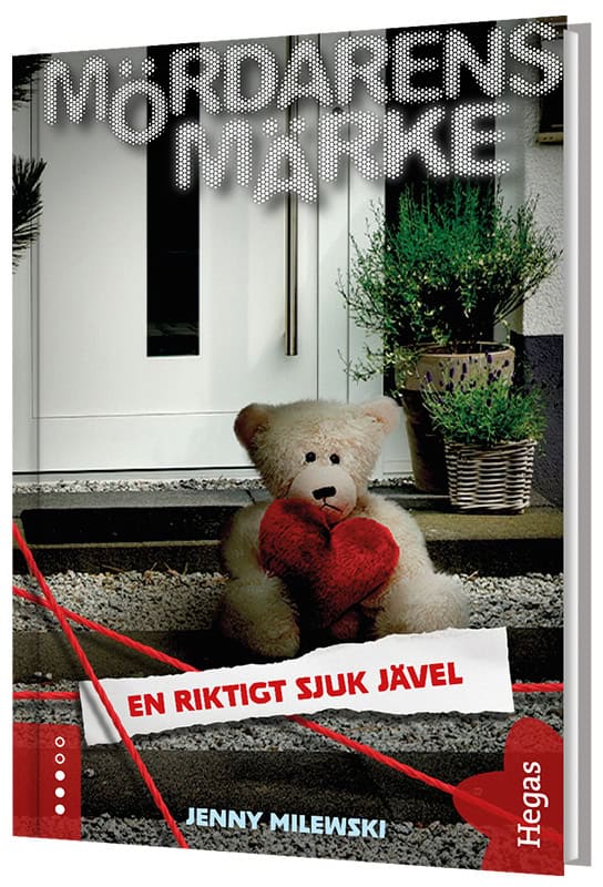 Jenny Milewski : En riktigt sjuk jävel