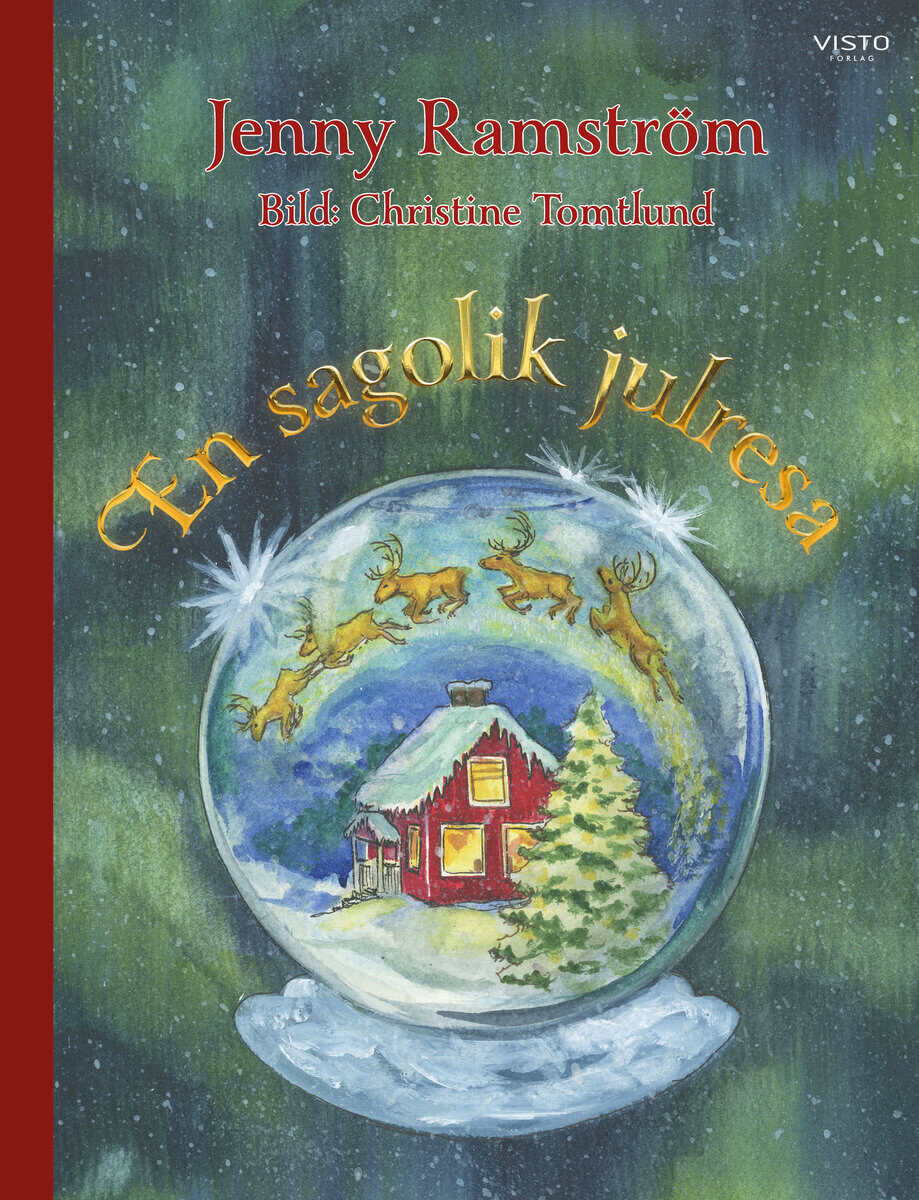 Jenny Ramström : En sagolik julresa