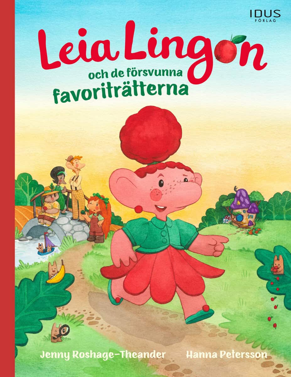 Jenny Roshage-Theander : Leia Lingon och de försvunna favoriträtterna