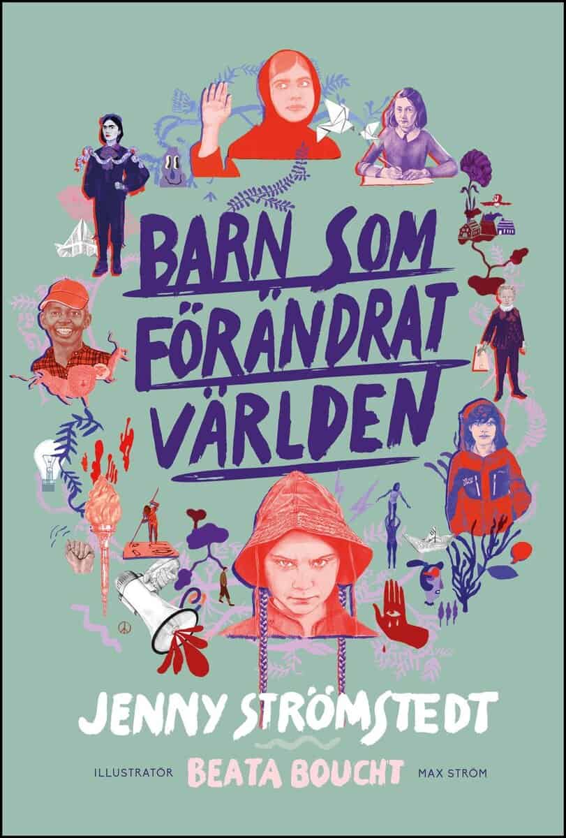Jenny Strömstedt : Barn som förändrat världen