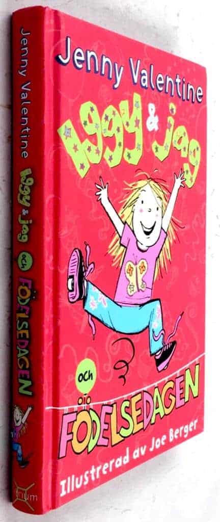 Jenny Valentine ; Joe Berger : Iggy & jag och födelsedagen - Iggy och jag - Bok 2