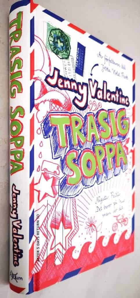 Jenny Valentine : Trasig soppa