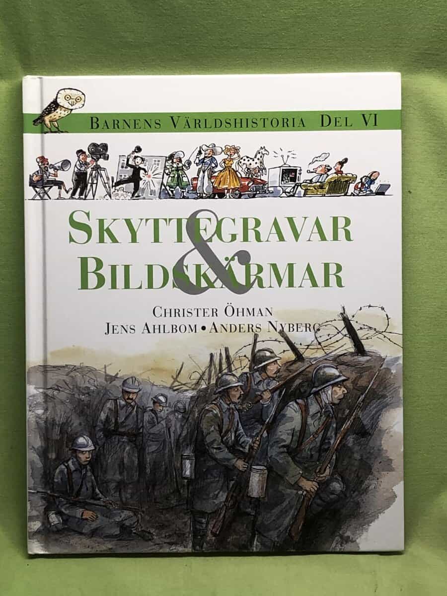 Christer Öhman, Jens Ahlbom, Anders Nyberg : Barnens världshistoria. D. 6