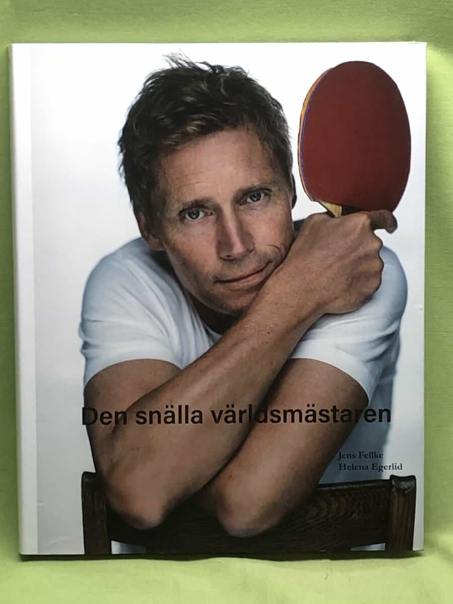 Fellke, Jens, Egerlid, Helena : Den snälla världsmästaren