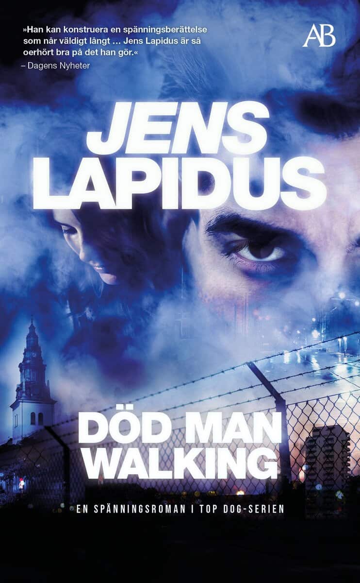 Jens Lapidus : Död man walking