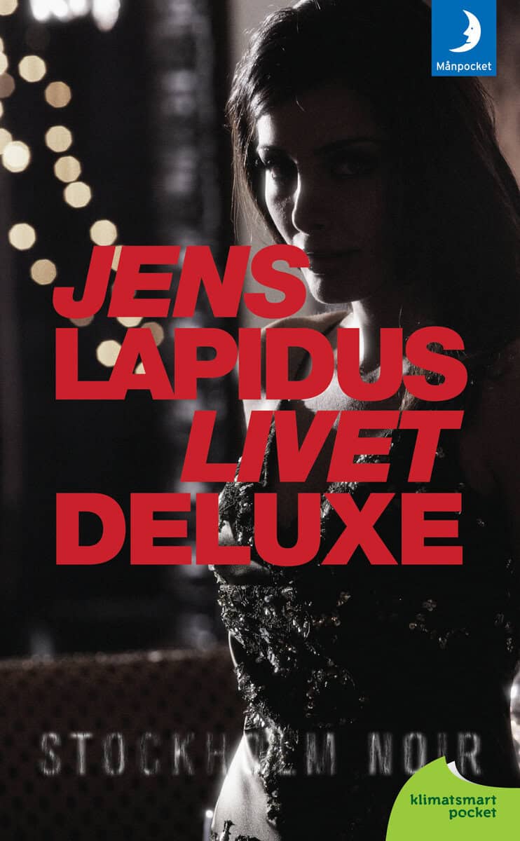 Jens Lapidus : Livet deluxe