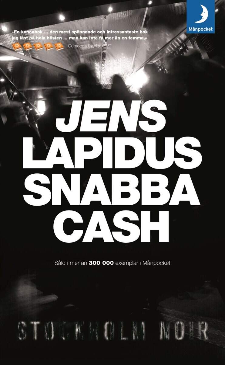 Jens Lapidus : Snabba cash