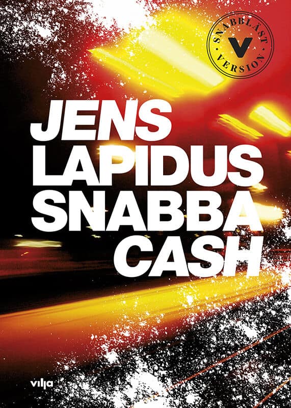 Jens Lapidus : Snabba cash (Lättläst)