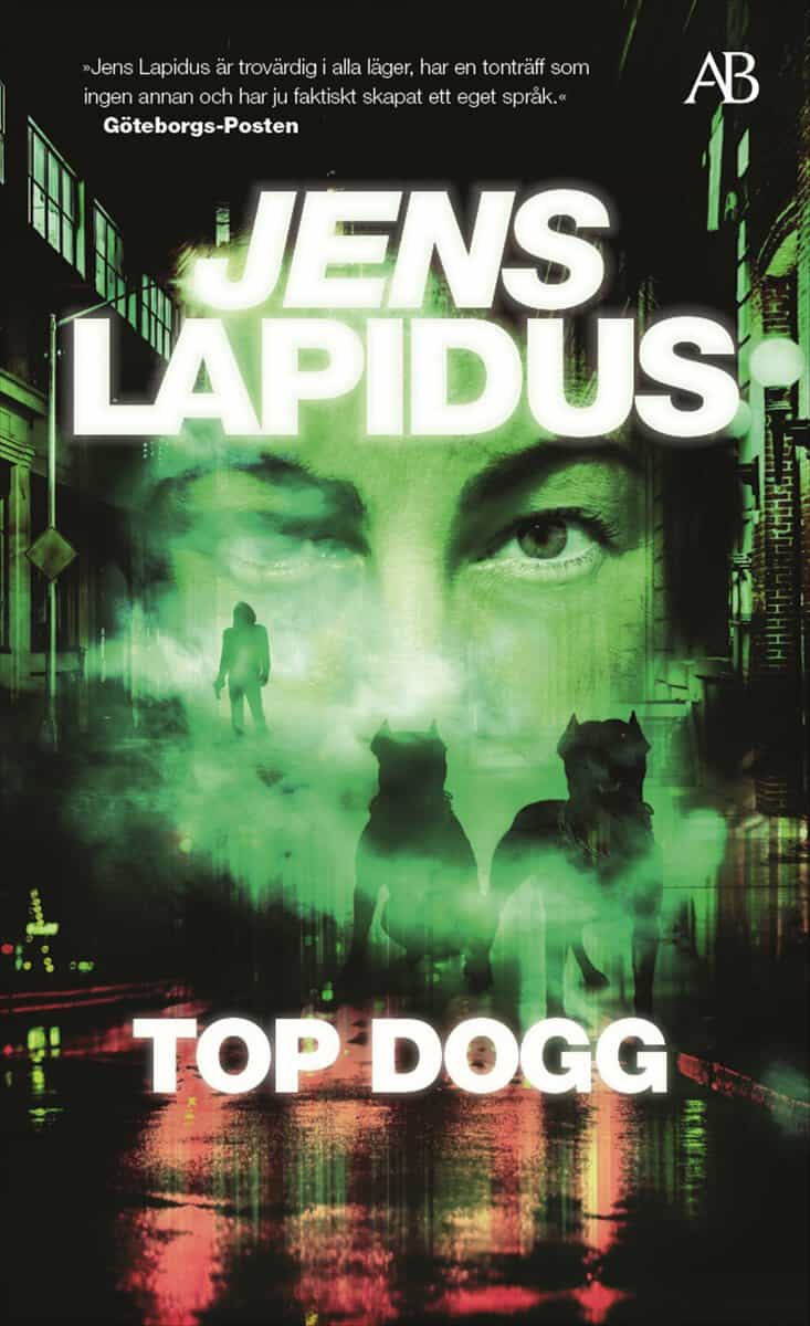 Jens Lapidus : Top dogg