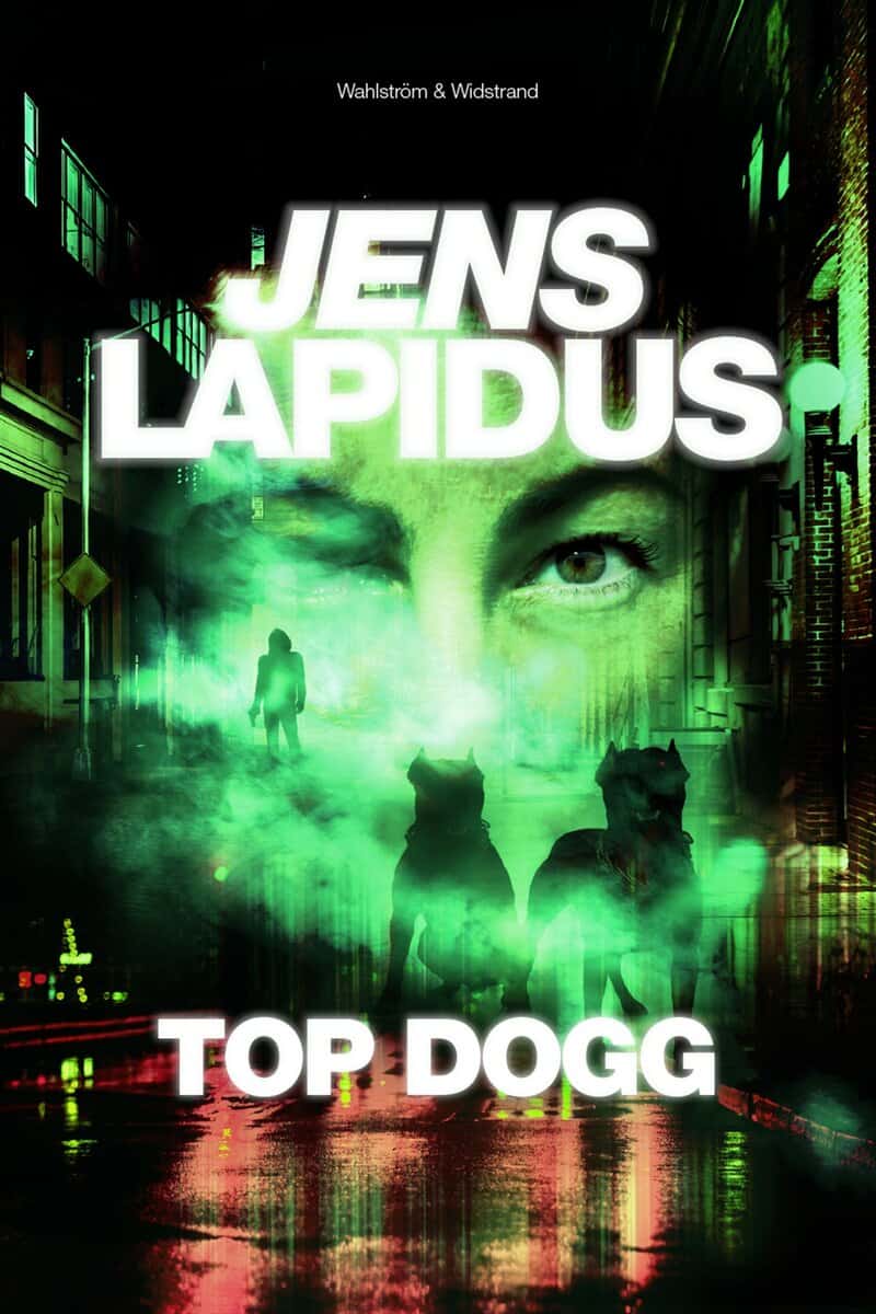 Jens Lapidus : Top dogg