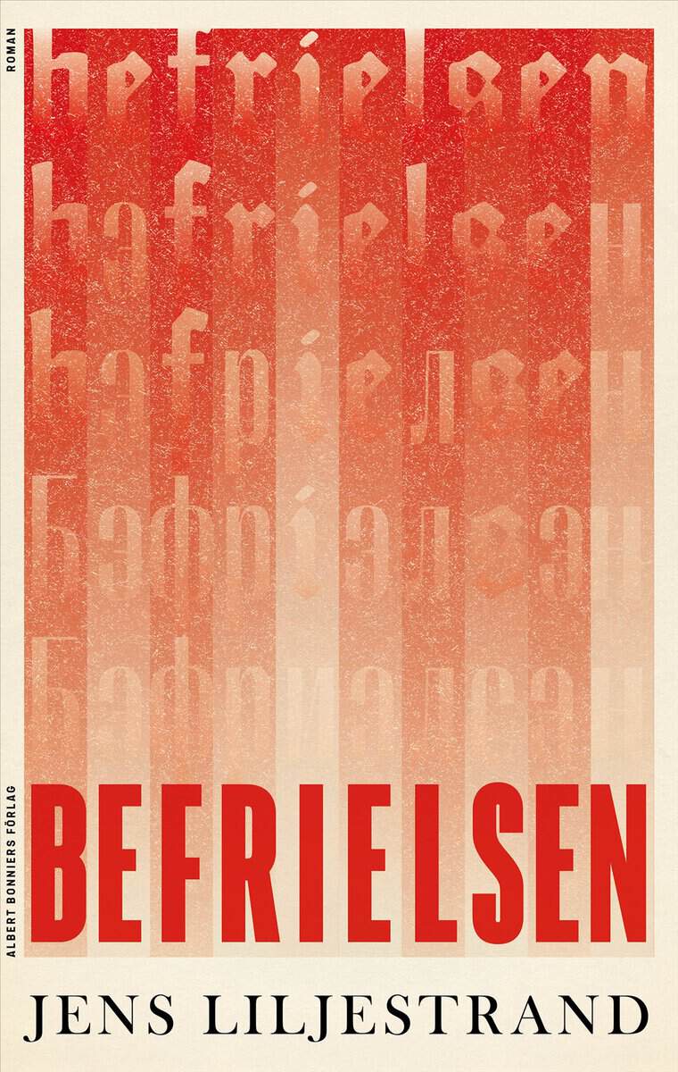 Jens Liljestrand : Befrielsen