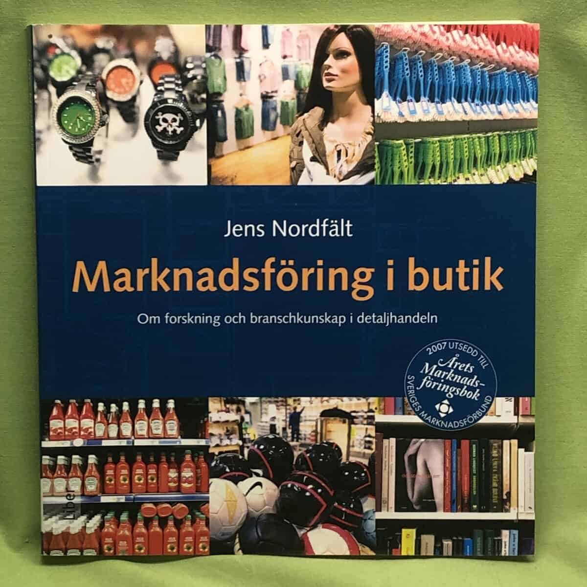 Jens Nordfält : Marknadsföring i butik