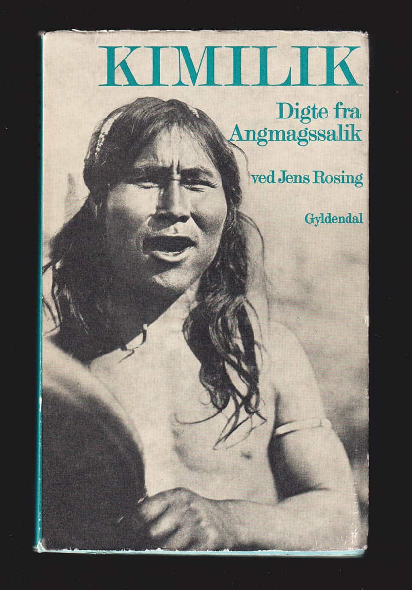 Jens Rosing : Kimilik. Digte fra Angmagssalik