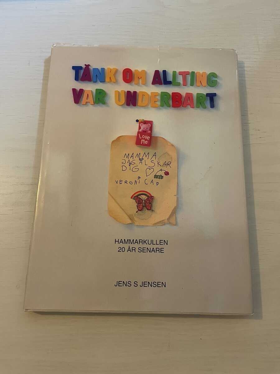 Jens S. Jensen : Tänk om allting var underbart