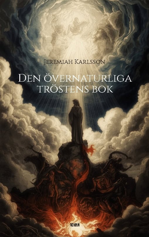 Jeremiah Karlsson : Den övernaturliga tröstens bok