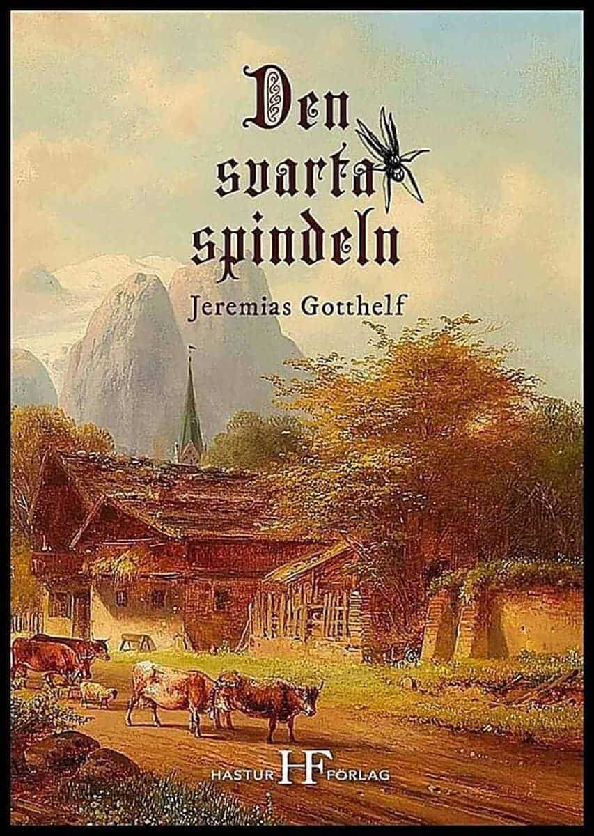 Jeremias Gotthelf : Den svarta spindeln