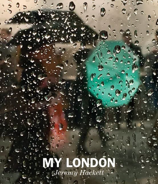 Jeremy Hackett : My London
