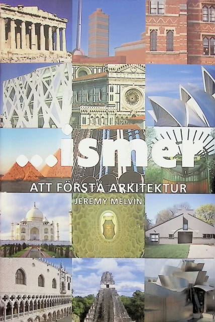 Jeremy Melvin : ...Ismer, Att förstå arkitektur