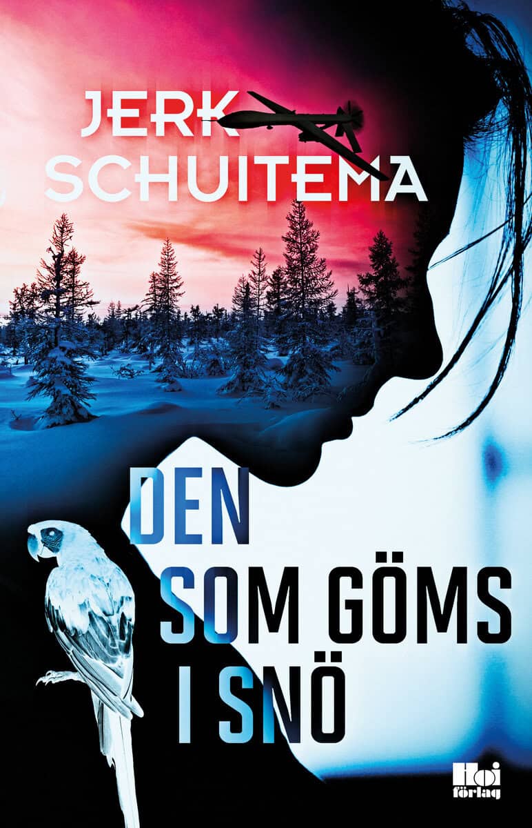 Jerk Schuitema : Den som göms i snö