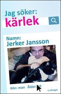 Jerker Jansson : Jag söker
