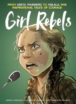 Jerome Gillet : Girl Rebels