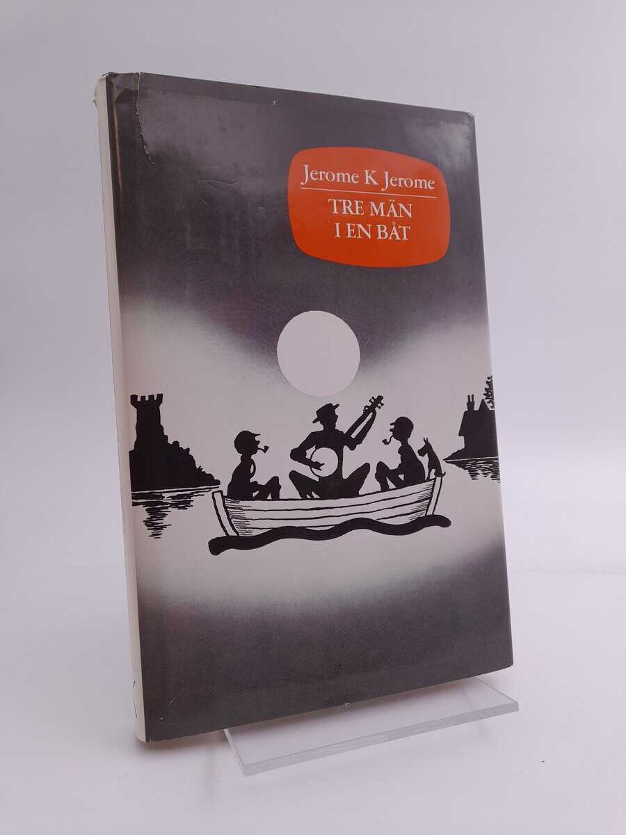 Jerome K Jerome : Tre män i en båt