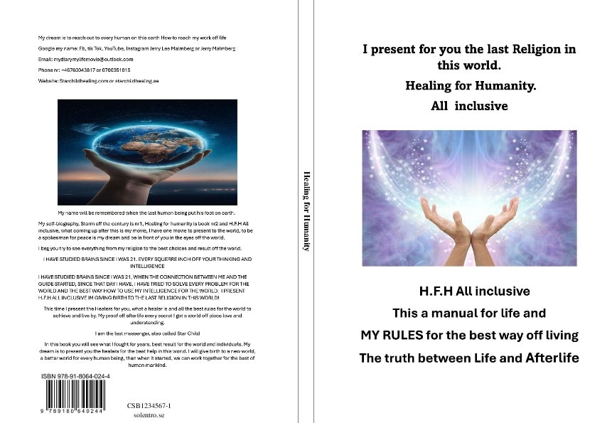 Jerry Lee Malmberg : I present the last religion in this world