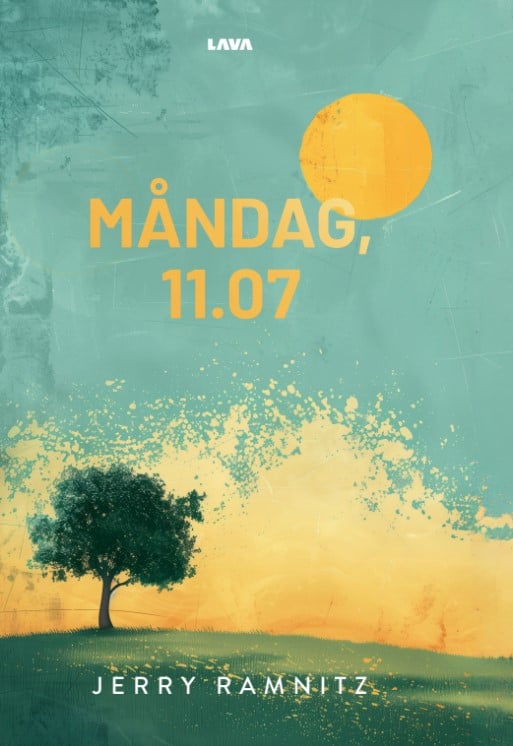 Jerry Ramnitz : Måndag 11.07 : livet ändrar brutalt riktning