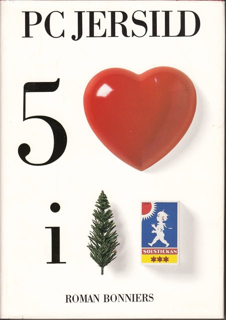 JERSILD P. C. : Fem hjärtan i en tändsticksask