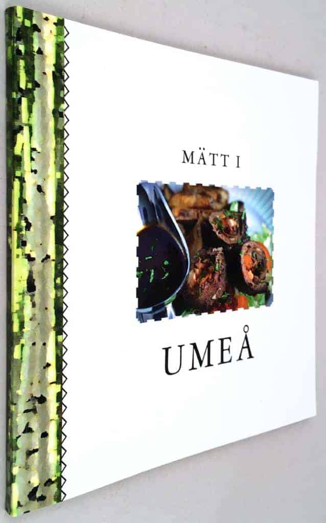 Jesper Andersson ; David Norgren ; Anna Lagercrantz : Mätt i Umeå