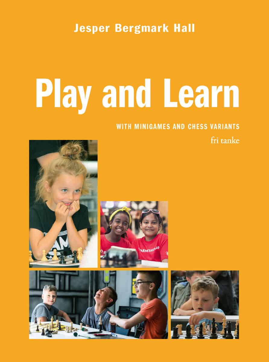 Jesper Bergmark Hall : Play and learn with minigames and chess variants