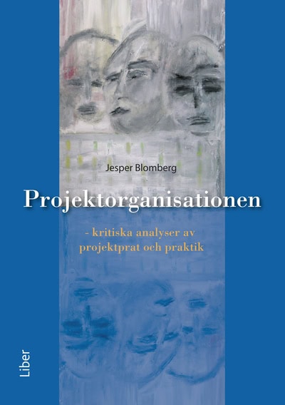 Jesper Blomberg : Projektorganisationen