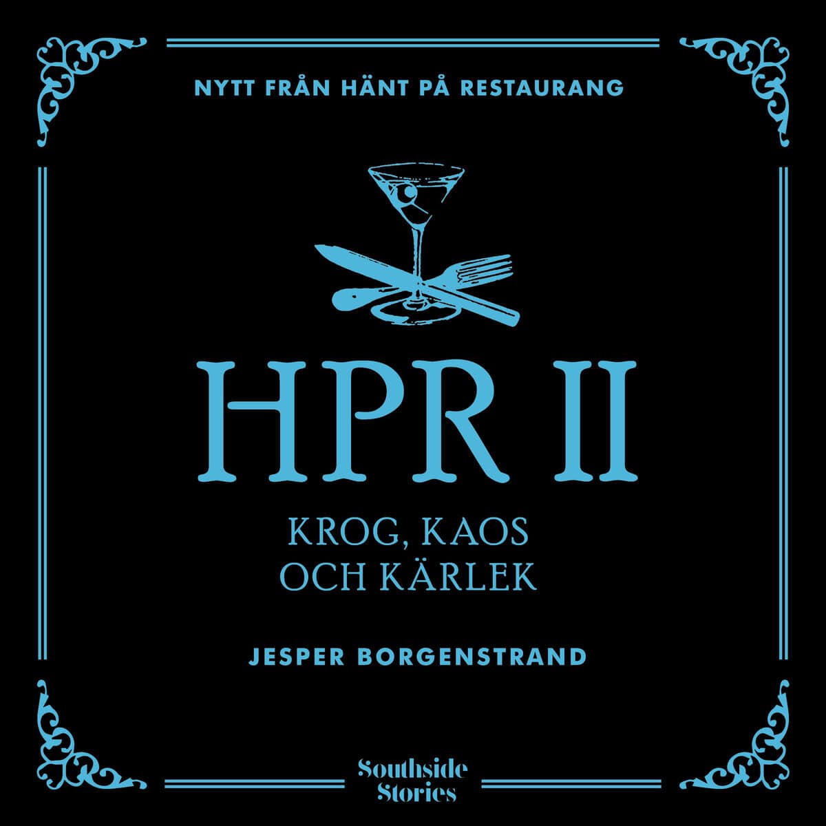 Jesper Borgenstrand : Hänt på restaurang 2