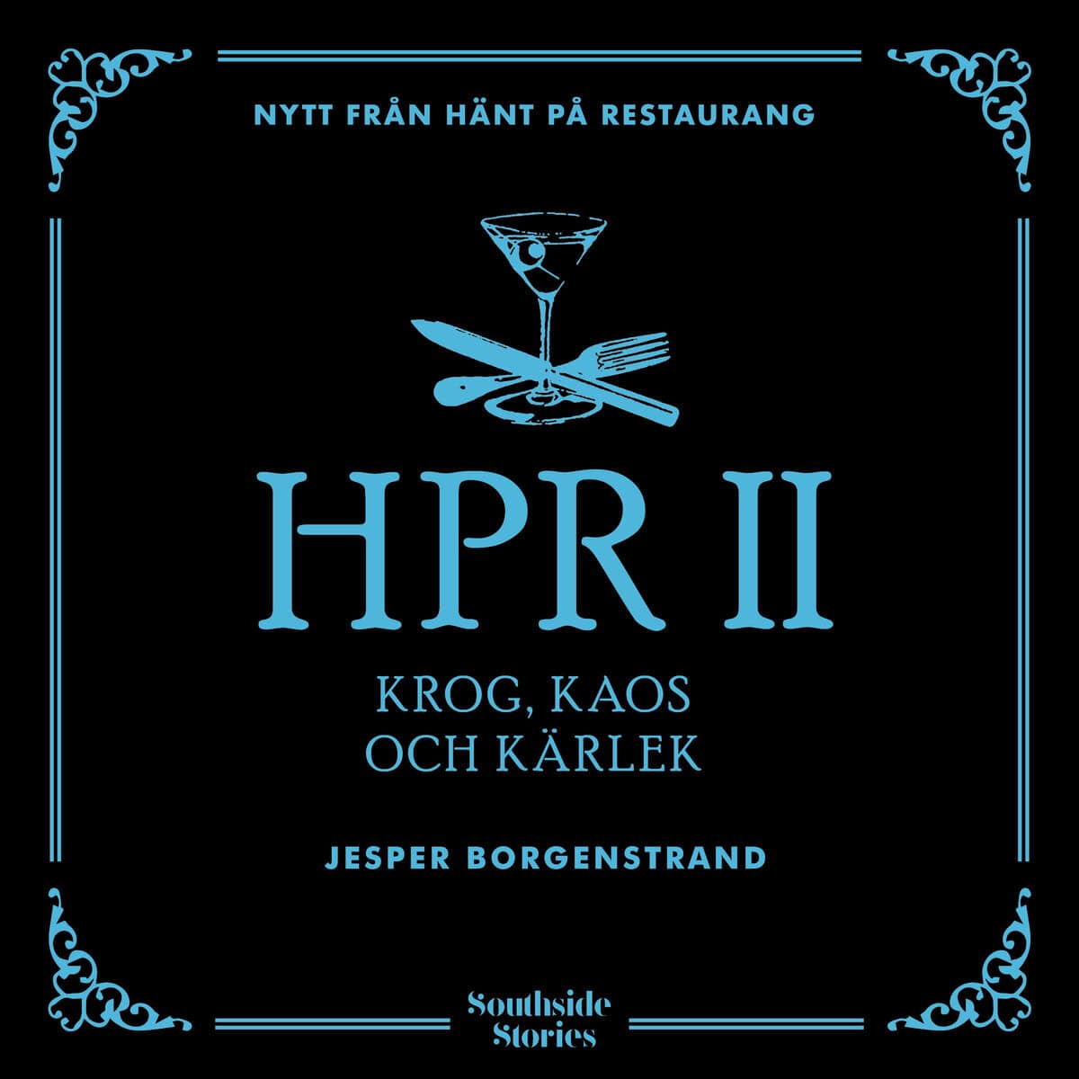 Jesper Borgenstrand : Hänt på restaurang 2
