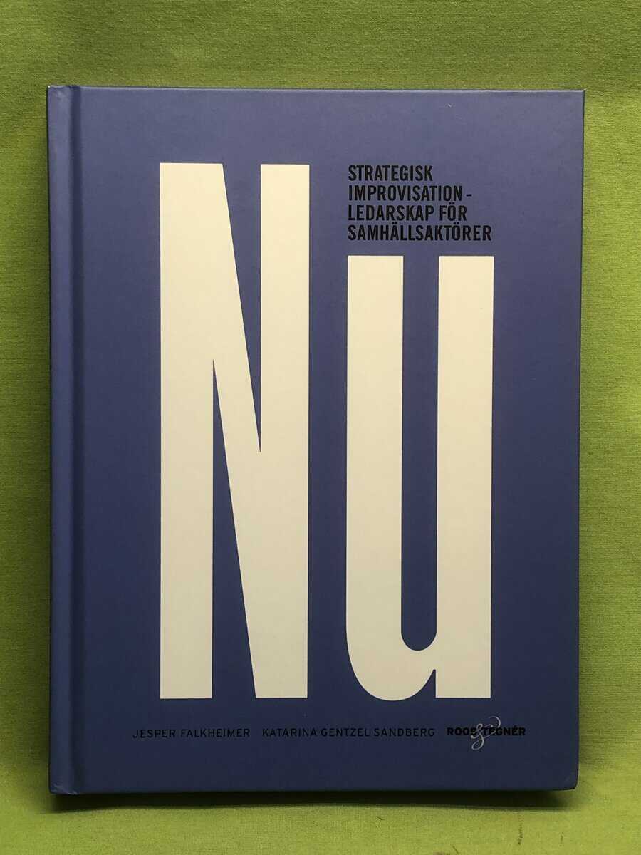 Falkheimer, Jesper, Gentzel Sandberg, Katarina : Nu