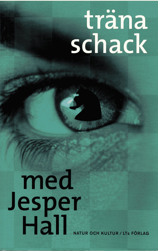 Jesper Hall : Träna schack med Jesper Hall