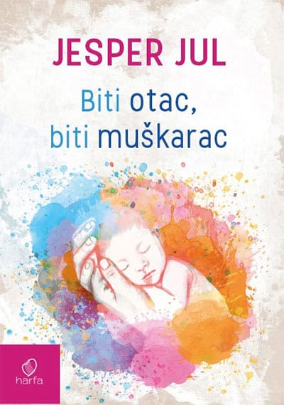 Jesper Jul : Biti otac, biti muškarac