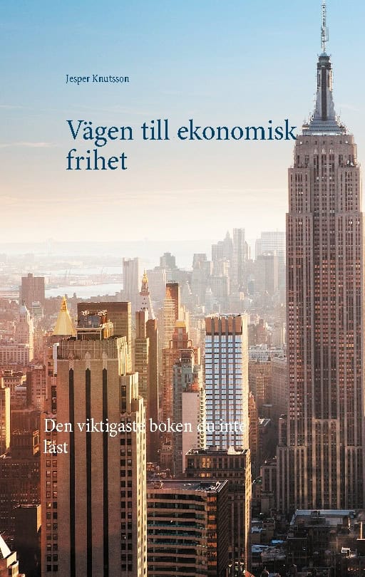 Jesper Knutsson : Vägen till ekonomisk frihet