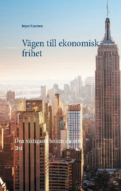 Jesper Knutsson : Vägen till ekonomisk frihet