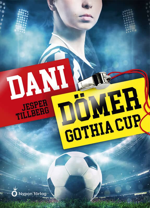 Jesper Tillberg : Dani dömer Gothia Cup
